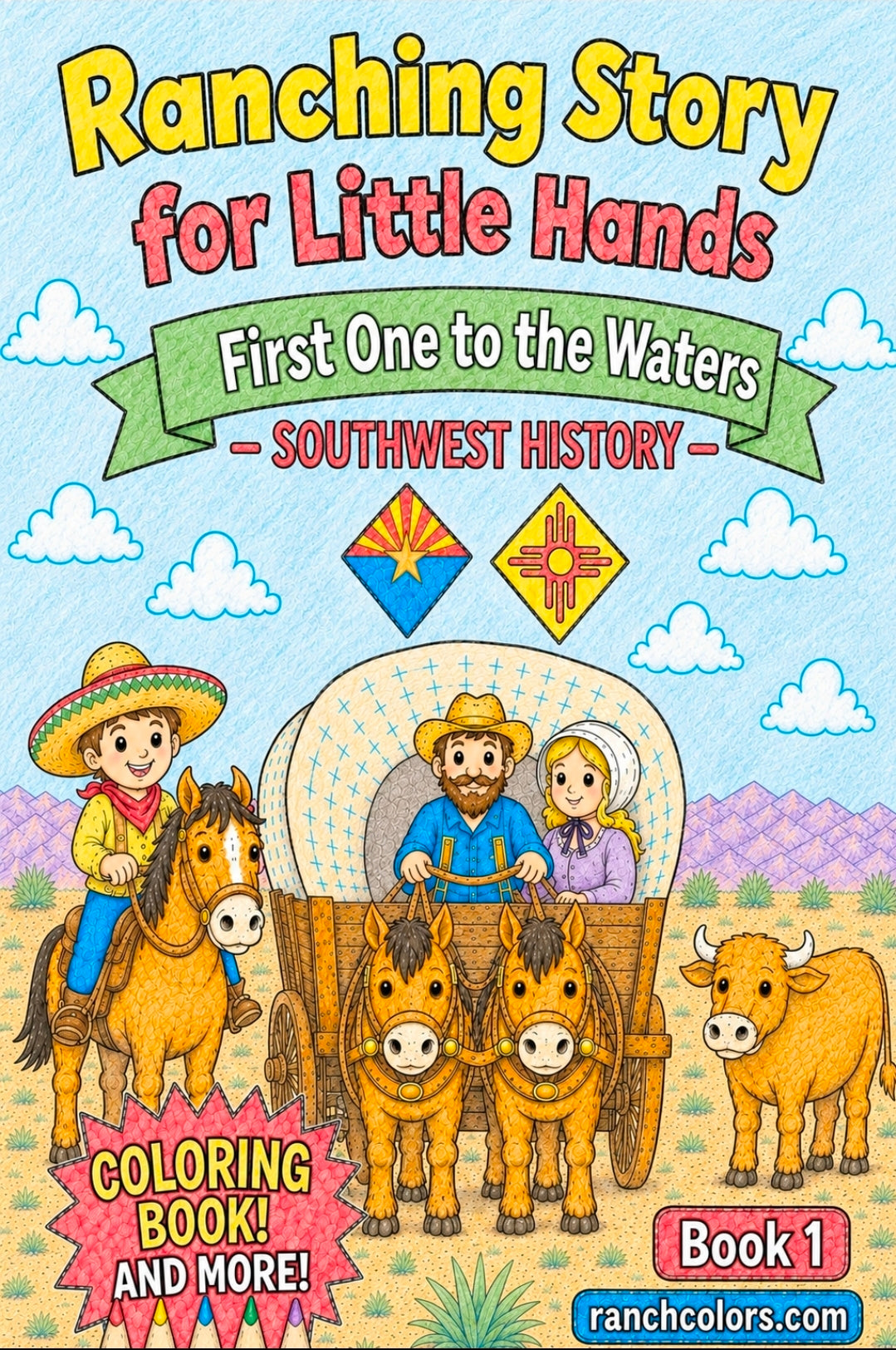 Book One - Ranching Story for Little Hands--First One to the Waters Coloring Book